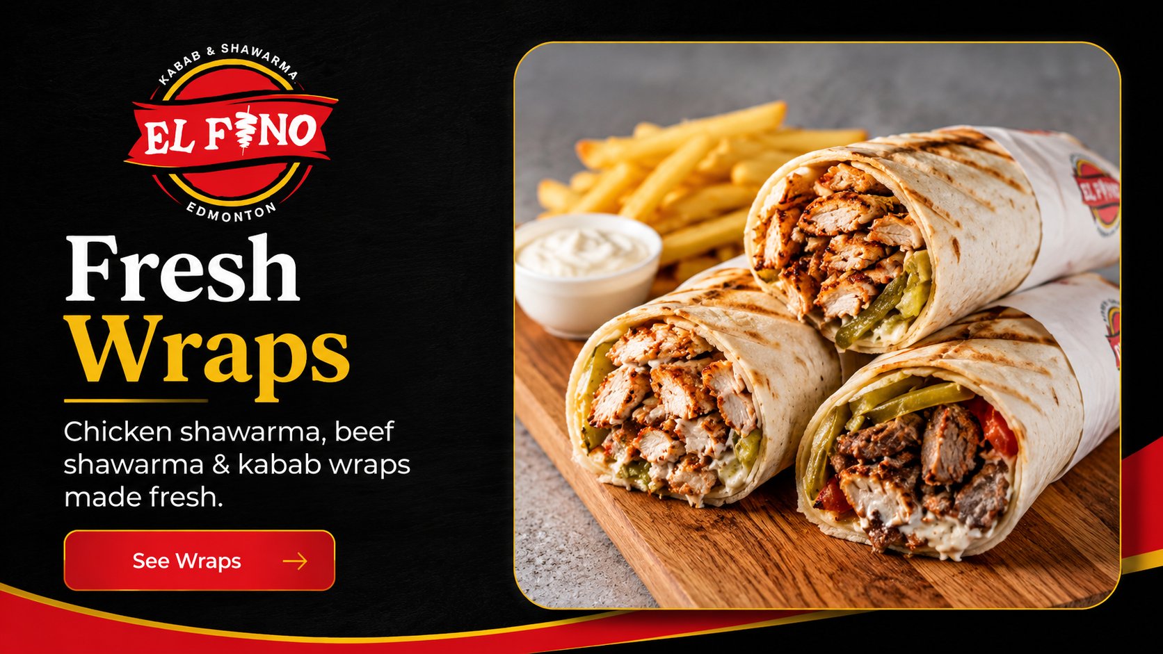 Fresh Wraps — chicken shawarma, beef shawarma & kabab wraps